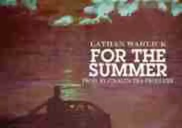 Instrumental: Lathan Warlick - For The Summer (Produced By Stealth Tha Producer)